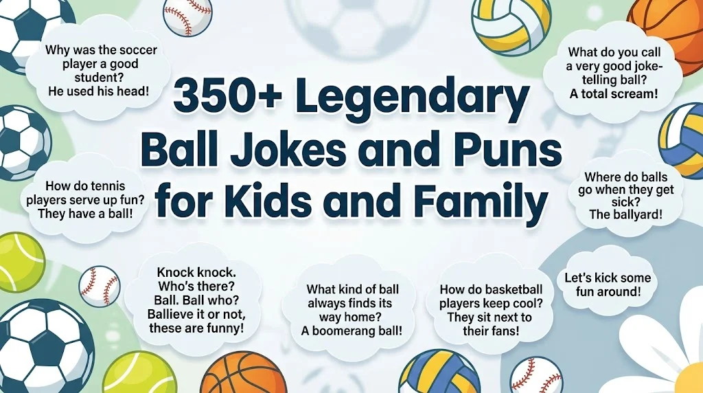 Ball Jokes and Puns