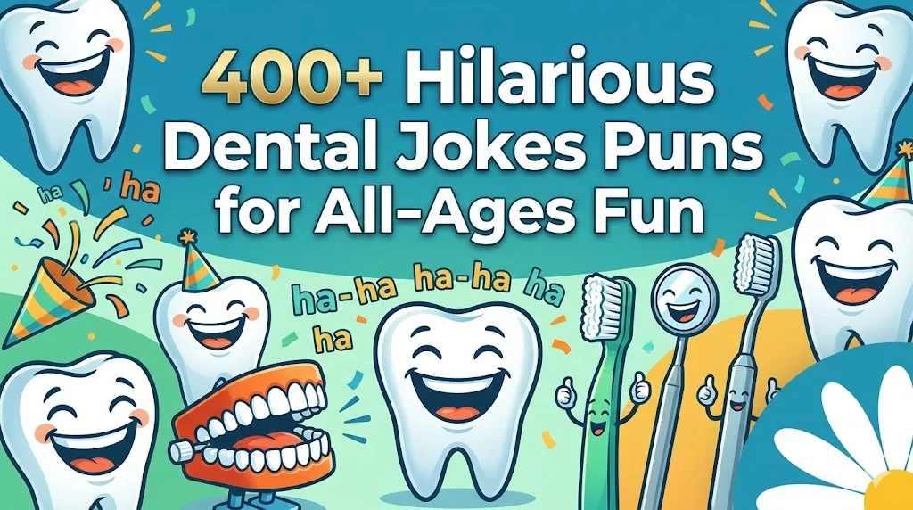 Dental Jokes and Puns