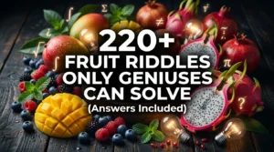 Fruit Riddles