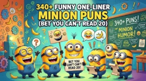 One-Liner Minion Puns
