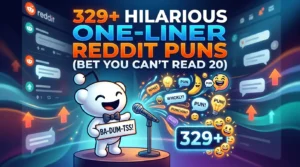 One-Liner Reddit Puns