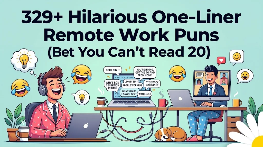 One-Liner Remote Work Puns