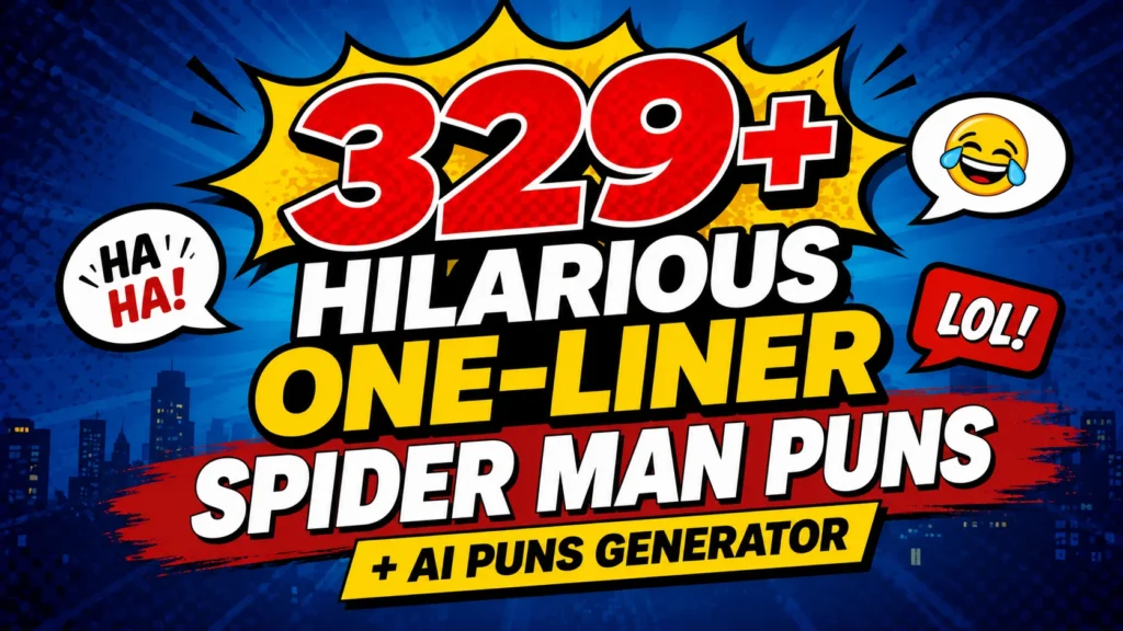 One-Liner Spider Man Puns