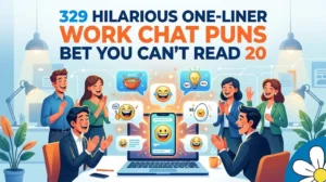 One-Liner Work Chat Puns