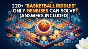 Basketball Riddles