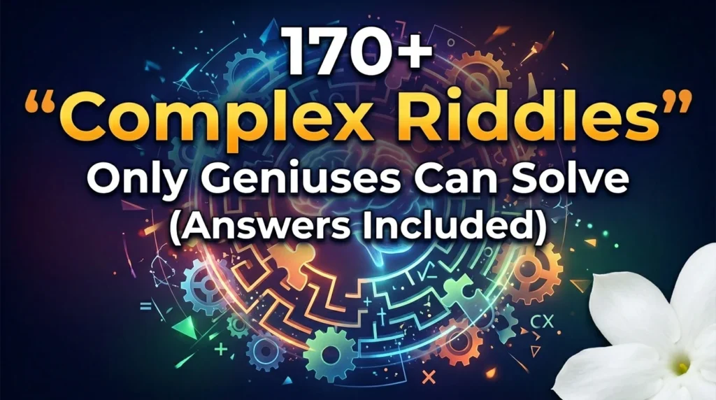 Complex Riddles