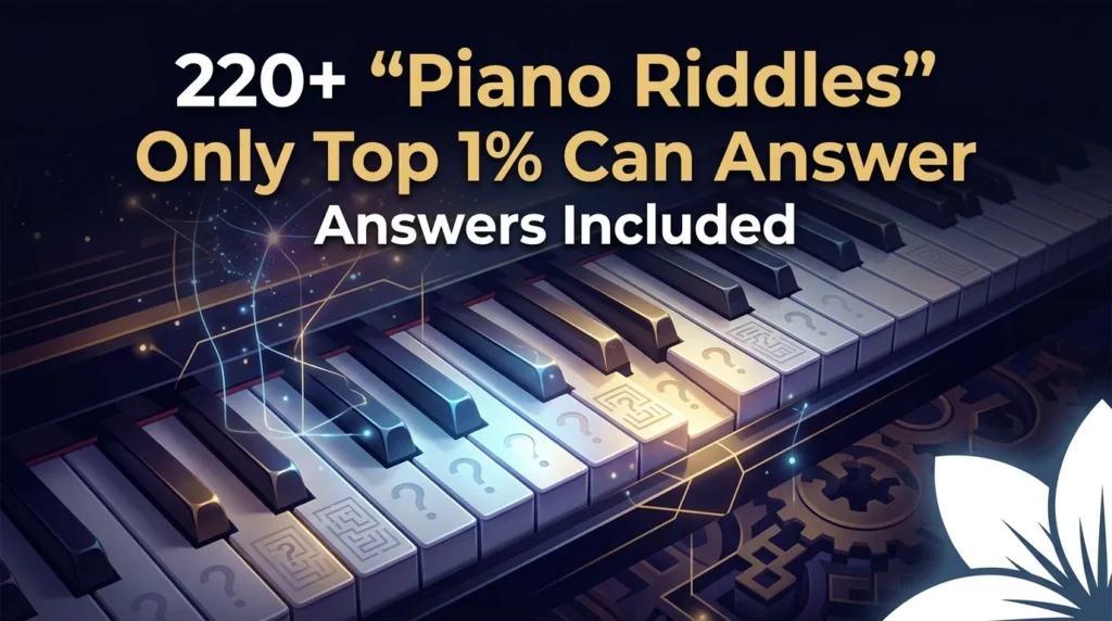 Piano Riddles