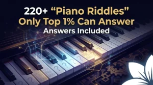 Piano Riddles
