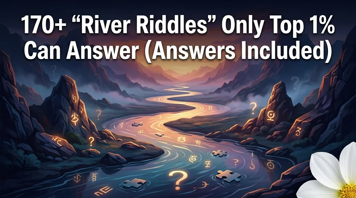River Riddles