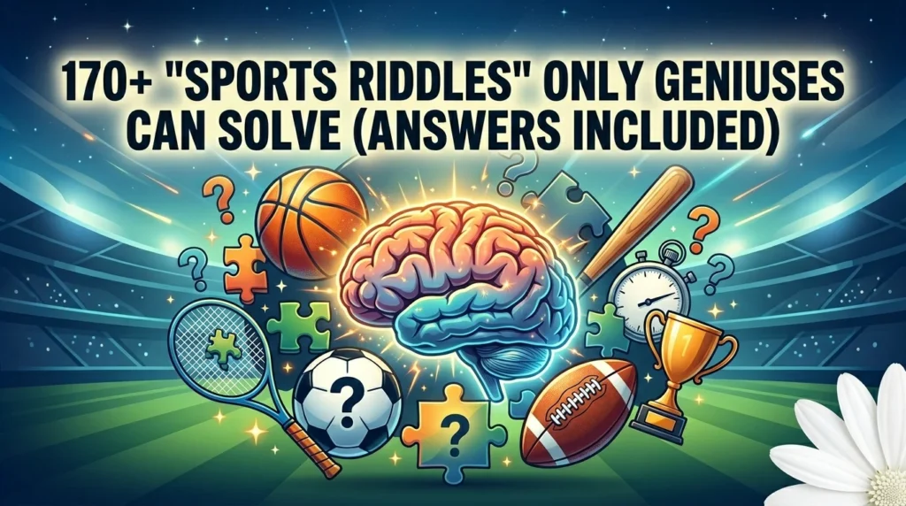Sports Riddles