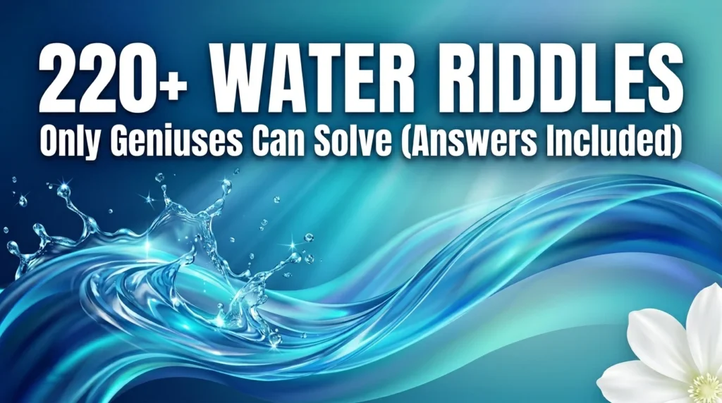 Water Riddles